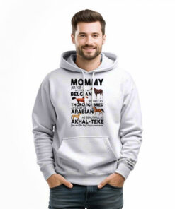 Alternative view of Mommy You Are As Strong As Belgian Thoroughbred Arabian Akhal Teke Hoodie Horse Lover Mom Gift