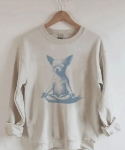 Chihuahua Yoga Meditation Sweatshirt Dog Yoga Lotus Position Sweatshirt Chihuahua Lover Gifts - Homegiftaura