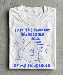 I Am The Primary Breadwinner Of My Household T-Shirt Mouse Chill Graphic Clothing Gift For Men - Homegiftaura