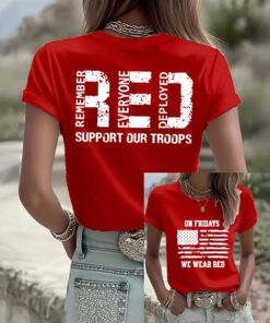 Red Friday Support Our Troops T-Shirt Remember Everyone Deployed Shirt Present For Wife - Homegiftaura