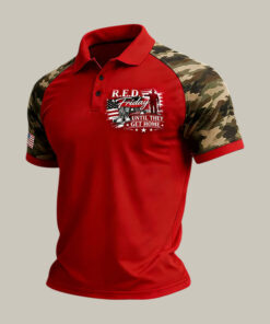 Red Friday Until They All Come Home Polo Shirt Remember Everyone Deployed Shirt Gift Idea - Homegiftaura