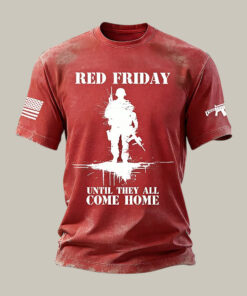 Red Friday Until They All Come Home T-Shirt American Flag Red Friday Shirt Present For Dad - Homegiftaura
