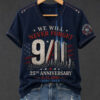 25Th Anniversary 9 11 V-Neck T-Shirt We Will Never Forget Clothing Gifts For Patriot