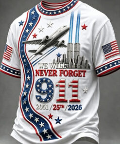 9 11 We Will Never Forget T-Shirt 25Th Anniversary Apparel Patriot Day Presents