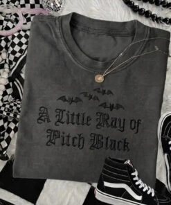 A Little Ray Of Pitch Black T-Shirt Cute Halloween Witchy Womens Clothing Spooky Season Gifts
