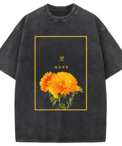 Blooming Hope Washed T Shirt Funny Quote Unisex Shirt Gifts For Her Gypsysystersgift - Homegiftaura