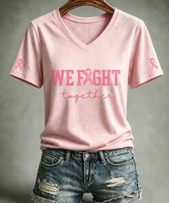 Breast Cancer Awareness Merch We Fight Together V-Neck T-Shirt Cancer Survivor Gift For Fan