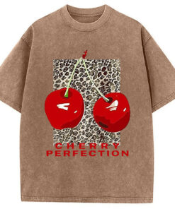 Cherry Perfection Washed T Shirt Funny Quote Unisex Shirt Gifts For Him Gypsysystersgift - Homegiftaura