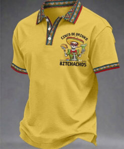 Cinco De Drinko Bitchachos Polo Shirt Funny Chilling Skeleton Graphic Apparel Gift For Him - Homegiftaura