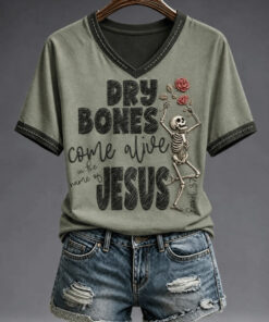 Dry Bones Come Alive Jesus V-Neck T-Shirt Skull Womens Apparel Gifts For Christians
