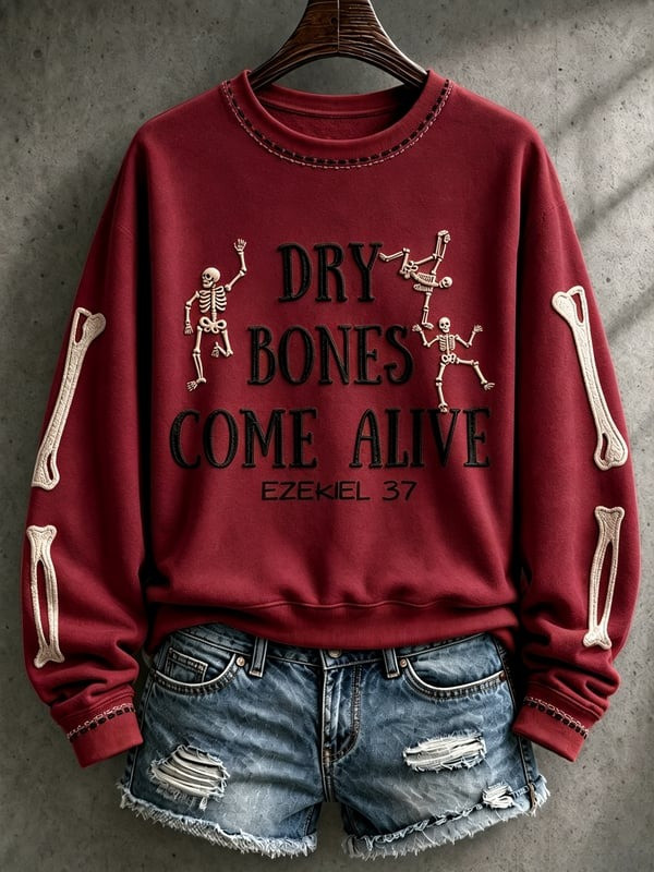 Dry Bones Come Alive Sweatshirt Religious Clothing Christian Gifts For Sister