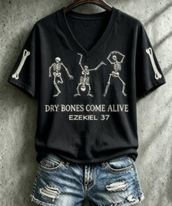 Dry Bones Come Alive V-Neck T-Shirt Halloween Womens Clothing Mother Gifs