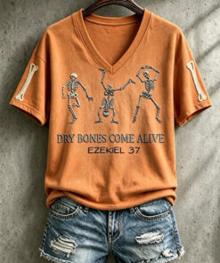 Dry Bones Come Alive V-Neck T-Shirt Halloween Womens Merch Presents For Girlfriend