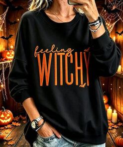 Feeling Witchy Sweatshirt Halloween Witch Womens Clothing Ideas For Wife