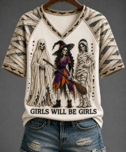 Girls Will Be Girls V-Neck T-Shirt Halloween Monster Clothing Gifts For Mum
