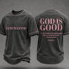 God Is Good Oh T-Shirt Give Thanks To The Lord Faith Merch Present