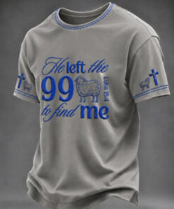 He Left The 99 To Find Me T-Shirt Christian Sheep Mens Clothing Presents For Brother
