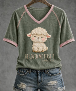 He Loves Me First V-Neck T-Shirt Cute Sheep Lover Apparel Gifts For Christians