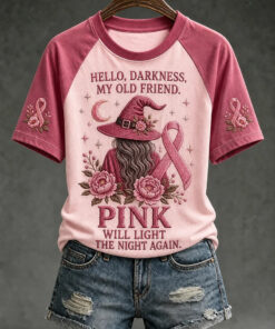 Hello Darkness My Old Friend Pink Will Light The Night Again T-Shirt Breast Cancer Clothing