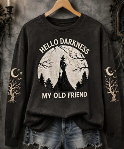 Hello Darkness My Old Friend Sweatshirt Halloween Witch Merch Meaningful Gifts For Wife