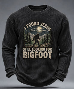I Found Jesus Still Looking For Bigfoot Long Sleeve Shirt Faith Clothes Unique Christian Gifts