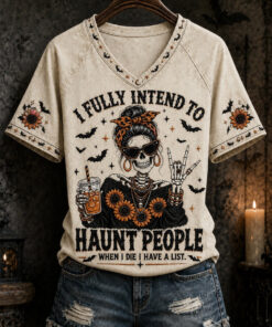 I Fully Intend To Haunt People V-Neck T-Shirt Skeleton Witch Halloween Clothes Gifts For Mom