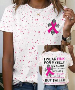 I Wear Pink For Myself My Scars Tell A Story T-Shirt Apparel Gifts For Friends - Homegiftaura