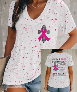 I Wear Pink For Myself My Scars Tell A Story V-Neck Shirt Clothes For Women - Homegiftaura