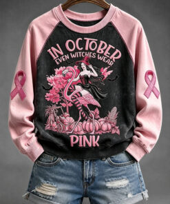 In October Even Witches Wear Pink Sweatshirt Breast Cancer Awareness Merch Unique Gift For Women