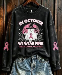 In October We Wear Pink Breast Cancer Awareness Sweatshirt Breast Cancer Awareness Merch