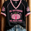 In October We Wear Pink Breast Cancer Awareness V-Neck Shirt Breast Cancer Awareness Tee
