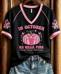 In October We Wear Pink Breast Cancer Awareness V-Neck Shirt Breast Cancer Awareness Tee