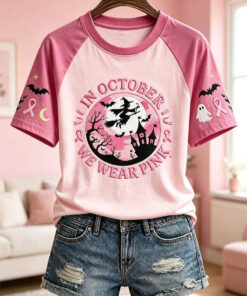 In October We Wear Pink T-Shirt Breast Cancer Awareness Tee Birthday Gift Ideas For Wife