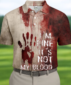 It's OK It's Not My Blood Polo Shirt Funny Bloody Halloween Mens Apparel Gifts For Men