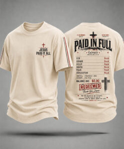 Jesus Paid It All T-Shirt Christian Faith Clothes Birthday Gifts For Brother
