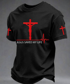 Jesus Saved My Life T-Shirt Christian Faith Merch Christian Gifts For Sons