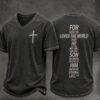 John 3 16 For God So Loved The World Cross V-Neck Shirt Christian Faith Clothing Gifts For Dad