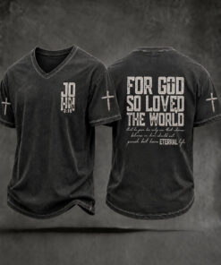 John 3 16 For God So Loved The World V-Neck Shirt Christian Faith Merch Gifts For Son