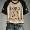 Lord Fill Me Up T-Shirt Faitj Womens Clothing Christian Gifts For Ladies