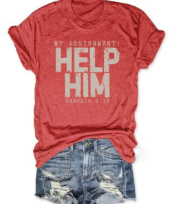 My Assignment Lead Her T-Shirt Genesis 2 18 Clothing Gift For Christian Wives - Homegiftaura