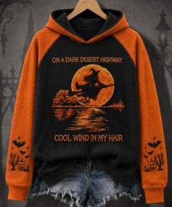 On A Dark Desert Highway Hoodie Cool Wind In My Hair Merch Halloween Gifts For Her