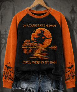 On A Dark Desert Highway Sweatshirt Flying Witch Halloween Clothing Gifts For Sister