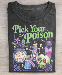 Pick Your Poison T-Shirt Halloween Witch Potion Clothing Spooky Season Gifts For Her