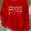Probably Just Gonna Jingle Sweatshirt Religious Clothing Christmas Ideas For Her