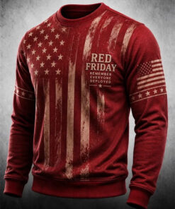 Red Friday Remember Everyone Deployed Sweatshirt Military Mens Clothes Patriotic Gifts