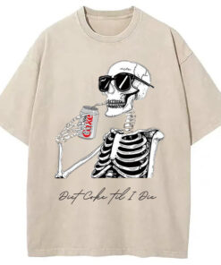 Skeleton Coke Washed T Shirt Funny Quote Unisex Shirt Gifts For Friends Gypsysystersgift - Homegiftaura