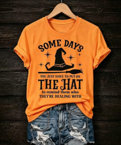 Some Days Choose The Hat T-Shirt Halloween Witch Hat Womens Clothes Spooky Ideas For Wife