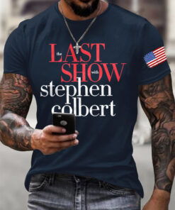 The Last Show With Stephen Colbert 2026 Merch American Flag Shirt Patriotic Gift For Men - Homegiftaura