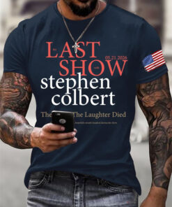 The Last Show With Stephen Colbert 2026 Merch The Night The Laughter Died Shirt Gift For Fans - Homegiftaura
