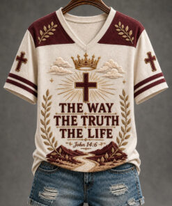 The Way The Truth The Life V-Neck T-Shirt Christian Womens Clothing Religious Gift
